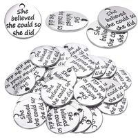 Pack of 30 Alloy Inspirational Message Charm Pendants"She believed she could so she did"