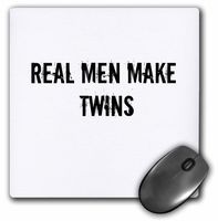 3dRose LLC 8 x 8 x 0.25 Inches Mouse Pad, Real Men Make Twins (mp_184200_1)