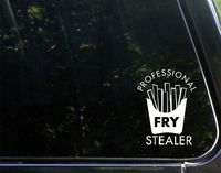 Professional Fry Stealer - 3-3/4" x -3/4" - Vinyl Productions, Decals, Stickers, Cell Phones, Windows, windshields, Bumpers, laptops, Glassware, Hard Surface, etc.