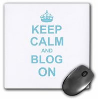 3dRose LLC 8 x 8 x 0.25 Inches Mouse Pad, Keep Calm and Blog on Carry On Blogging Gift for Bloggers Blue White Fun Funny Humor Humorous (mp_157688_1)