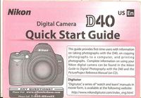 Nikon D40 Digital Camera Quick Start Guide
