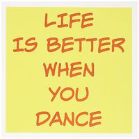 3dRose Life is Better When You Dance Saying Greeting Cards, 6" x 6", Set of 6 (gc_201978_1)