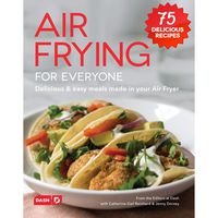Dash DCB001AF Air Fryer Recipe Book for Healthier + Delicious Meals, Snacks & Desserts, Over 70+ Easy to Follow Guides, Cookbook