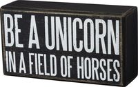 Primitives by Kathy Classic Box Sign, 5.5 x 3-Inches, Be A Unicorn