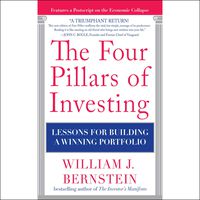 The Four Pillars of Investing: Lessons for Building a Winning Portfolio