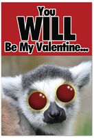 C1681VDG 'You Will Be My Valentine' - Funny Valentine's Day Greeting Card with 5" x 7" Envelope
