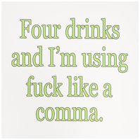 3dRose Greeting Cards, 6 x 6 Inches, Pack of 6, Four Drinks and I'M Using Fuck Like A Comma (gc_171971_1)