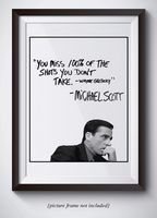 Michael Scott Motivational Quote Poster - You Miss 100% Of The Shots You Dont Take - Wayne Gretzky Quote - 11x14 UNFRAMED Print - Office Decor - Great Gift For Fans Of The Office TV Show