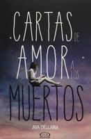 Cartas de Amor a Los Muertos (Spanish Edition)