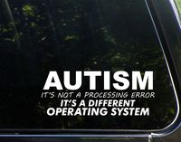 AUTISM It's Not A Processing Error It's A Different Operating System (8-3/4" x 3-1/2") Die Cut Decal Bumper Sticker For Windows, Cars, Trucks, Laptops, Etc.