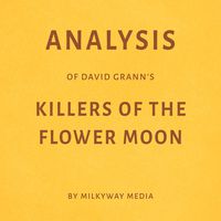 Analysis of David Grann's Killers of the Flower Moon
