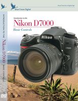Blue Crane Digital Introduction DVD for Nikon D7000  (zBC137)