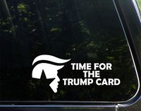 Time for The Trump Card (Trump 2016) - 8-3/4" x 3-3/4" Vinyl Die Cut Decal/Bumper Sticker for Windows, Cars, Trucks, Laptops, Etc.