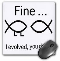 3dRose LLC 8 X 8 X 0.25 Inches Fine... I Evolved You Didn'T, Evolution Humor Mouse Pad (mp_110015_1)