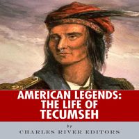 American Legends: The Life of Tecumseh