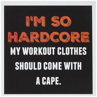 Im so hardcore my workout clothes should come with cape - Greeting Card, 6 x 6 inches, single (gc_224392_5)