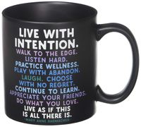 Quotable Mugs -"Live With Intention"