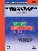 Student Instrumental Course Studies and Melodious Etudes for Oboe: Level II