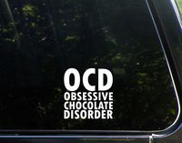 OCD Obsessive Chocolate Disorder - 4" x 4" - Vinyl Die Cut Decal/Bumper Sticker for Windows, Cars, Trucks, Laptops, Etc.