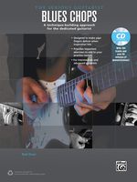 The Serious Guitarist -- Blues Chops: A Technique-Building Approach for the Dedicated Guitarist, Book & MP3 CD