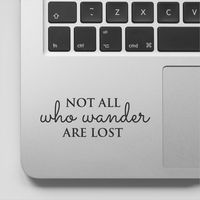 Not All Who Wander are Lost Trackpad Vinyl Decal Sticker Skin for Laptop, Tablet, and Computer