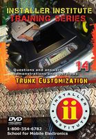 Installer Institute Training DVD 14 - Trunk Customization - 94 Min (INS-VIDEO14-N)