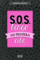 S.O.S. Tengo mi primera cita (Spanish Edition)