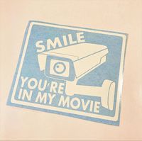 Security Camera | Smile You're In My Movie | Vinyl Decal Home Security Decal