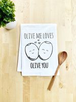 Funny Kitchen Towel, Olive Me Loves Olive You, Flour Sack Dish Towel, Sweet Housewarming Gift, White