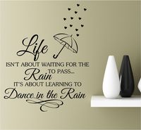 Life isn't about waiting for the rain to pass... It's about learning to dance in the rain with umbrella Vinyl Decal Matte Black Decor Decal Skin Sticker Laptop