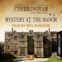 Mystery at the Manor: Cherringham. A Cosy Crime Series - Mystery Shorts 2
