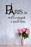 #2 Paris is always a good idea. Vinyl Decal Matte Black Decor Decal Skin Sticker Laptop