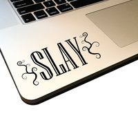 Slay 4" Decal Vinyl Motivational Sticker for Laptop Journal,Wall or car