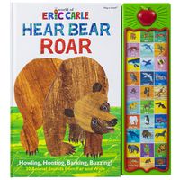 World of Eric Carle, Hear Bear Roar 30 Animal Sound Book - PI Kids (The World of Eric Carle: Play-a-sound)