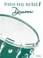 Breeze-Easy Method for Drums, Bk 1 (Breeze-Easy Series)